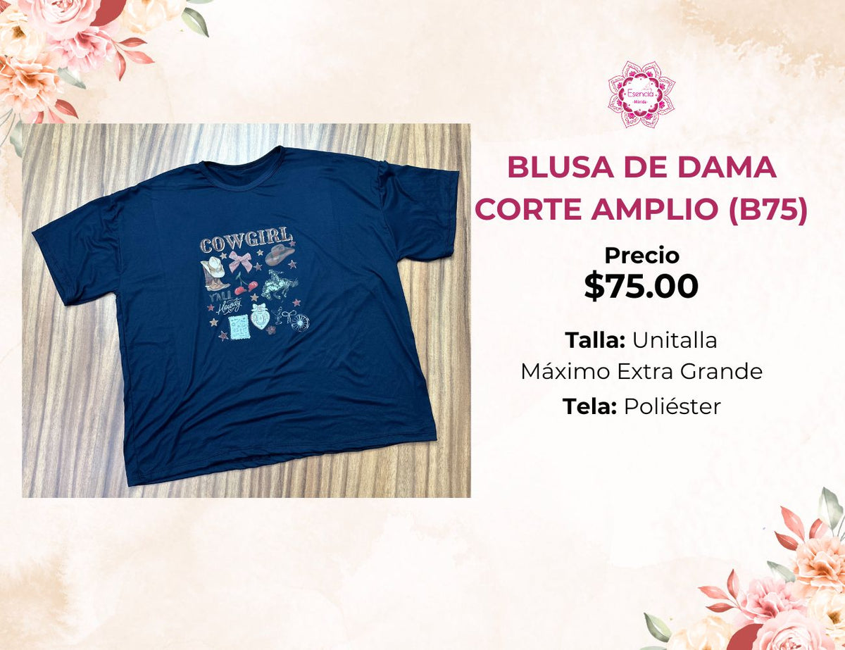 BLUSA DE DAMA CORTE AMPLIO (B75)