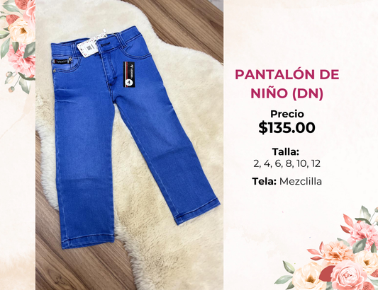 PANTALON DE NIÑO DE MEZCLILLA (DN)